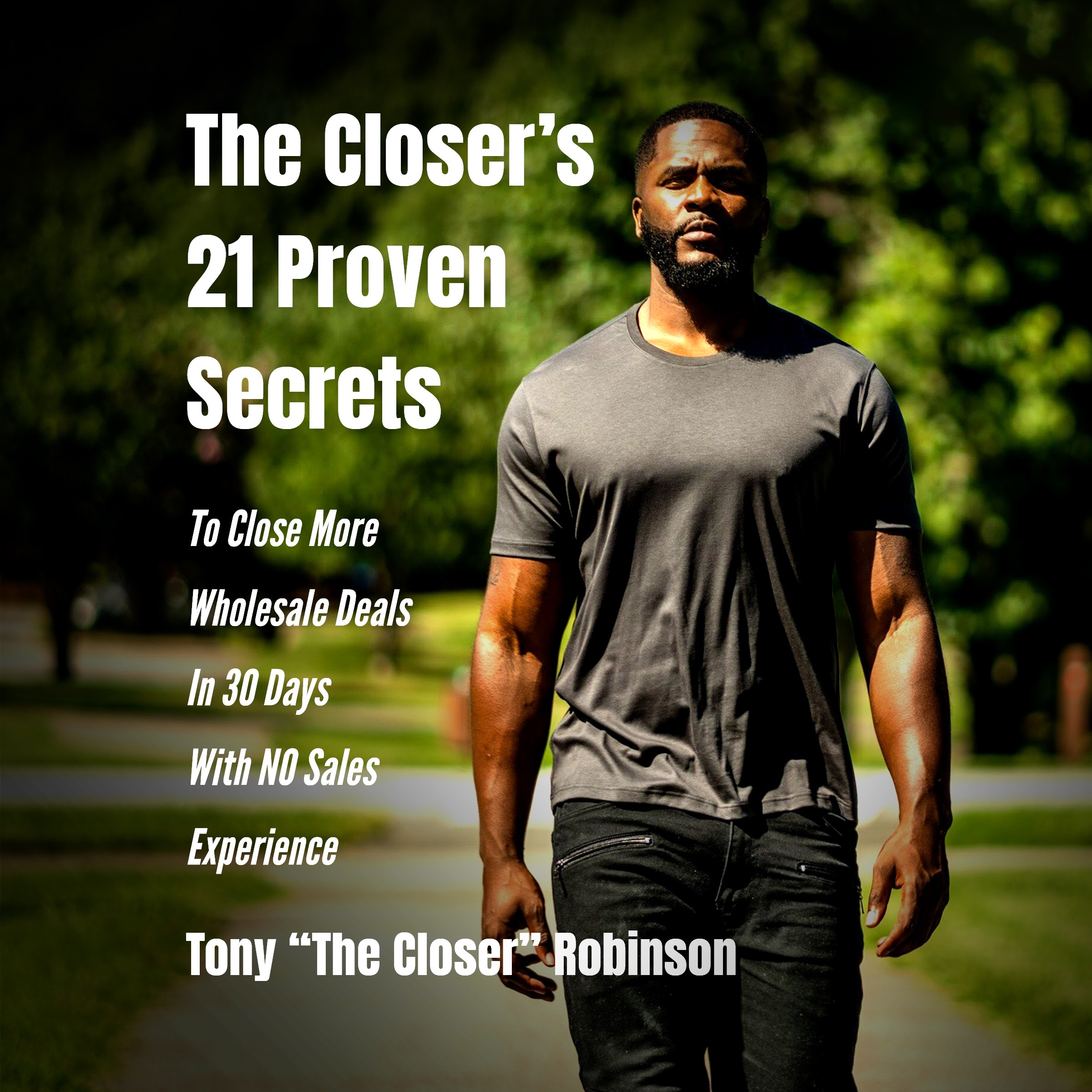 Tony 'The Closer' Robinson Jr. Is Helping Students Learn Real Estate Skills  Amid Pandemic